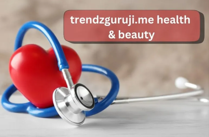 trendzguruji.me health